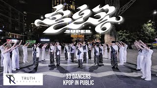 [KPOP IN PUBLIC | 33 DANCERS] SEVENTEEN (세븐틴) - 'SUPER (손오공)' Dance Cover by Truth Australia