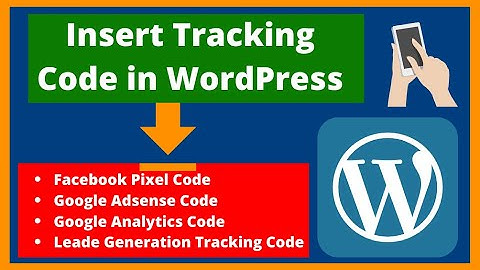 How to insert tracking code | Tracking code in WordPress Website