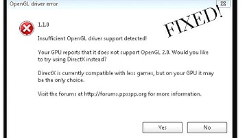 How To Fix PPSSPP OPENGL Error On PC Windows 7/XP/8/8.1/10/Vista (Direct Link)