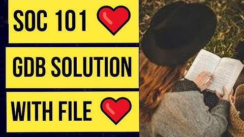 SOC 101 GDB Solution with FIle ❤
