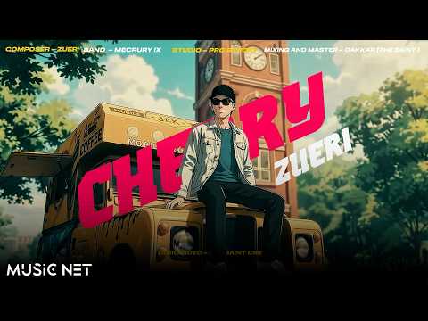 ဇူးရီ (Zueri) - ချယ်ရီ [Lyrics Video]