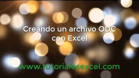 Creando un archivo ODC con Excel | Informes a traves de sentencias SQL o lectura de tablas
