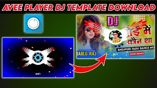 avee player dj Song template download 2021 | Avee Player Se Video Kaise Banaye