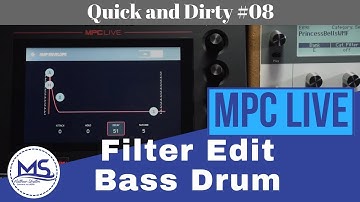 MPC LIVE Using Filter to Edit Bass Drum (Quick and Dirty #08)