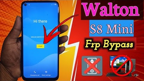 Walton S8 Mini FRP Unlock Without PC | Full Step-by-Step Guide (2025)"