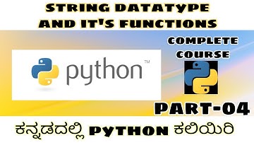 [Kannada] string datatype in python ||part-04 python full course in kannada ||by script kiddie