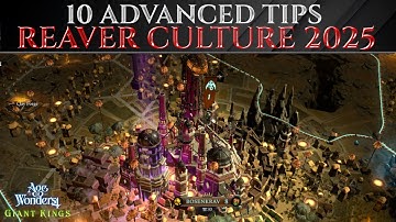 10 Pro TIPS For REAVER CULTURE 2025 Guide - Age Of Wonders 4