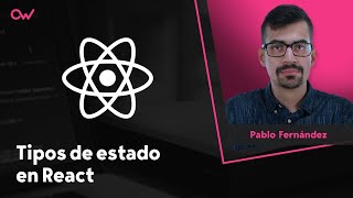 Tipos de estado en React