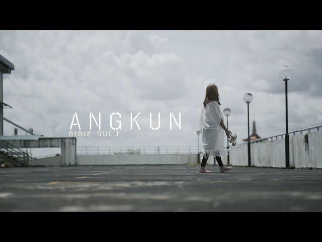 Angkun by Bibie Sulu (Official Music Video) class=