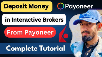 How to Deposit Money in Interactive Brokers - Interactive Brokers Deposit Payoneer