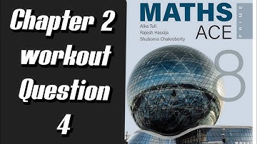 Math ace prime class 8th Chapter 2 Workout Questions 4 #mathaceprime #pearson #education #maths