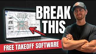 I Need YOU to Break My Free Takeoff Software (Bluebeam Alternative)