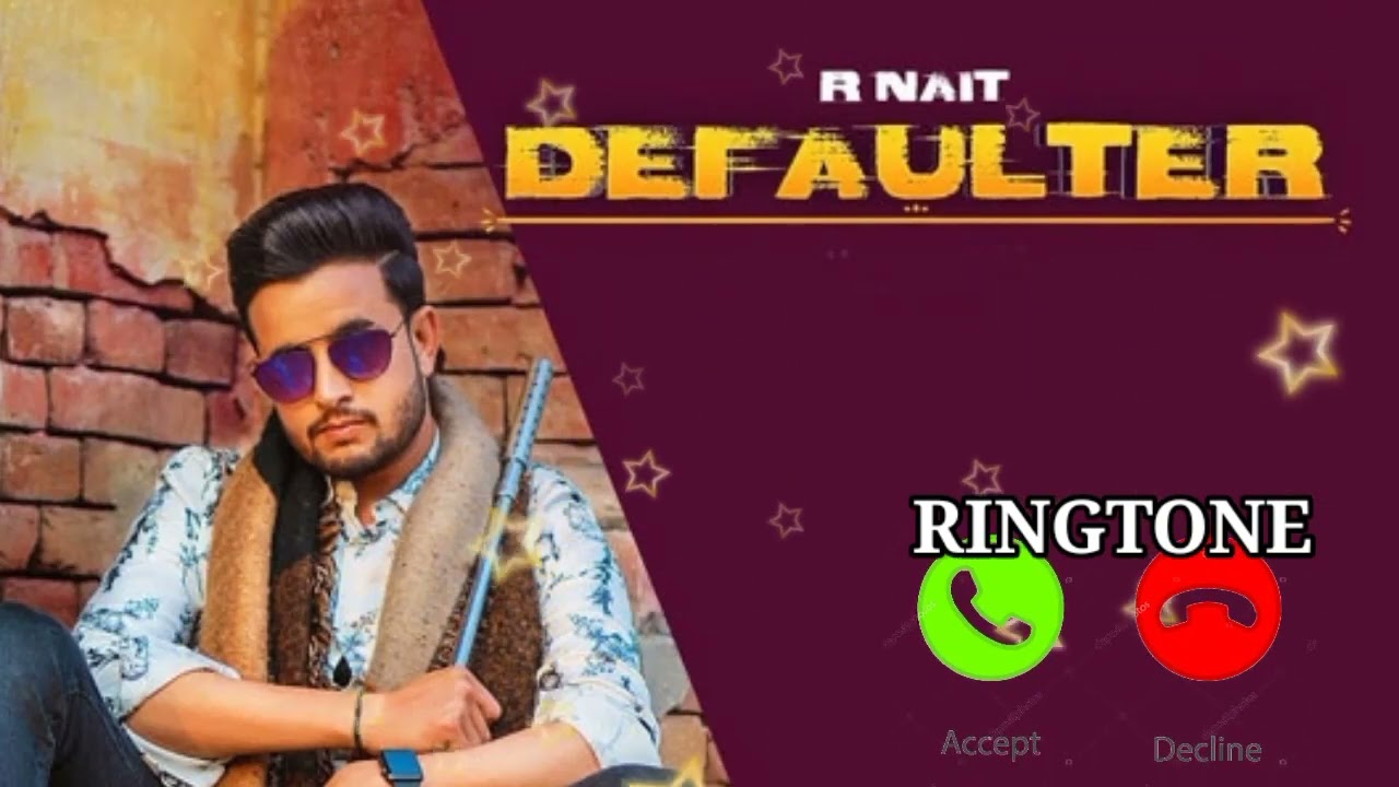Defaulter Song Ringtone  R Nait  Gurlez Akhtar  Mista Baaz   Songs 2019  Jass Records