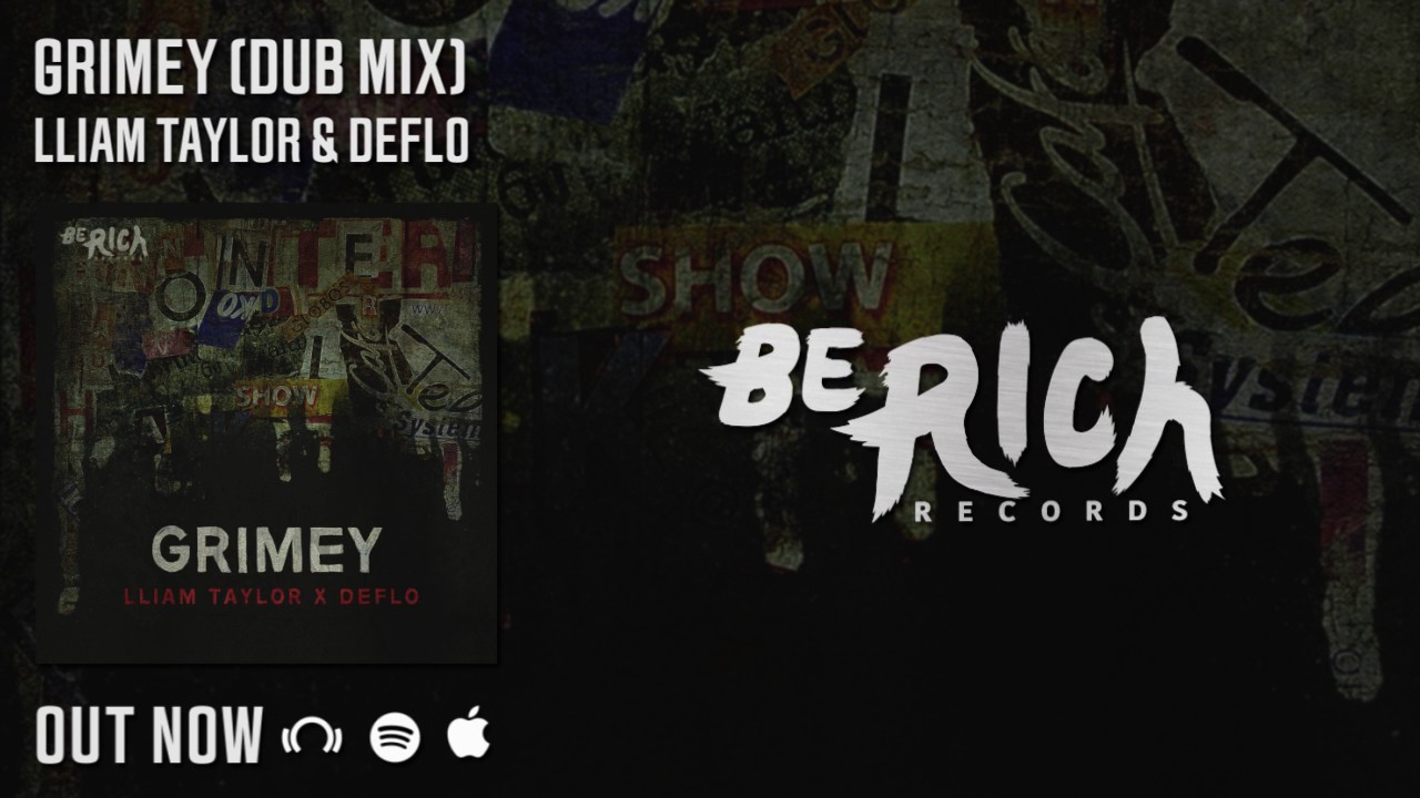 Lliam Taylor & Deflo - Grimey (Dub Mix)