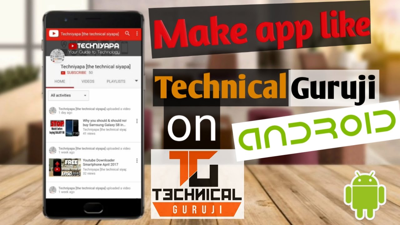 How to make app like Technical Guruji on Android in 3 steps? - YouTube