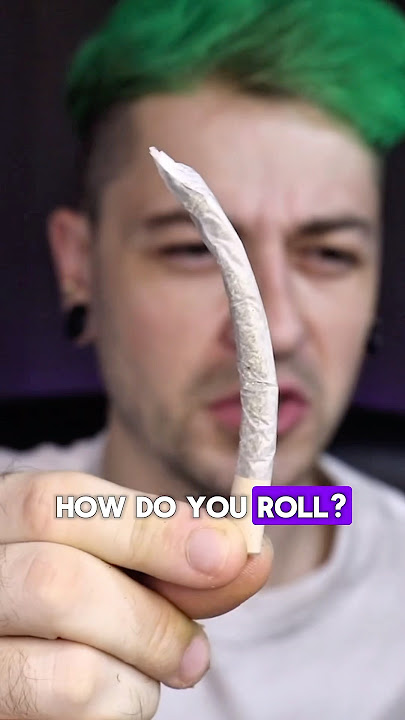 How do you roll?
