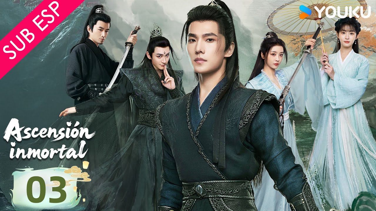 【SUB ESP】Ascensión inmortal EP 03 | Yang Yang / Jin Chen / Wang Duo / Zhao Xiaotang | YOUKU