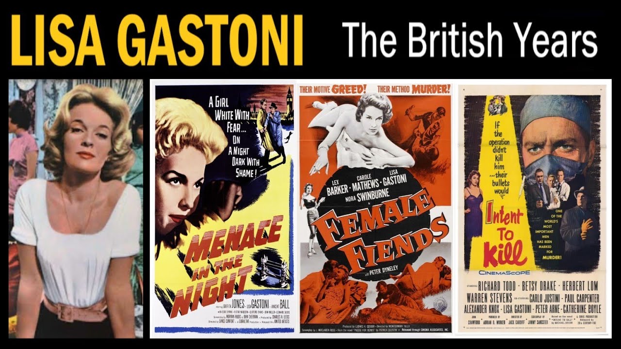 LISA GASTONI FILMOGRAPHY - THE BRITISH YEARS (1954-1961)