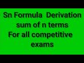 Derivation of Sn formula.  Sum of n terms. Sum of squares, cubes ,odds  even numbers by imtiyaz sir 