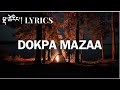 Dokpa mazaa  tshering yangdon pinky and kuenga dorji yoezer  lyrics