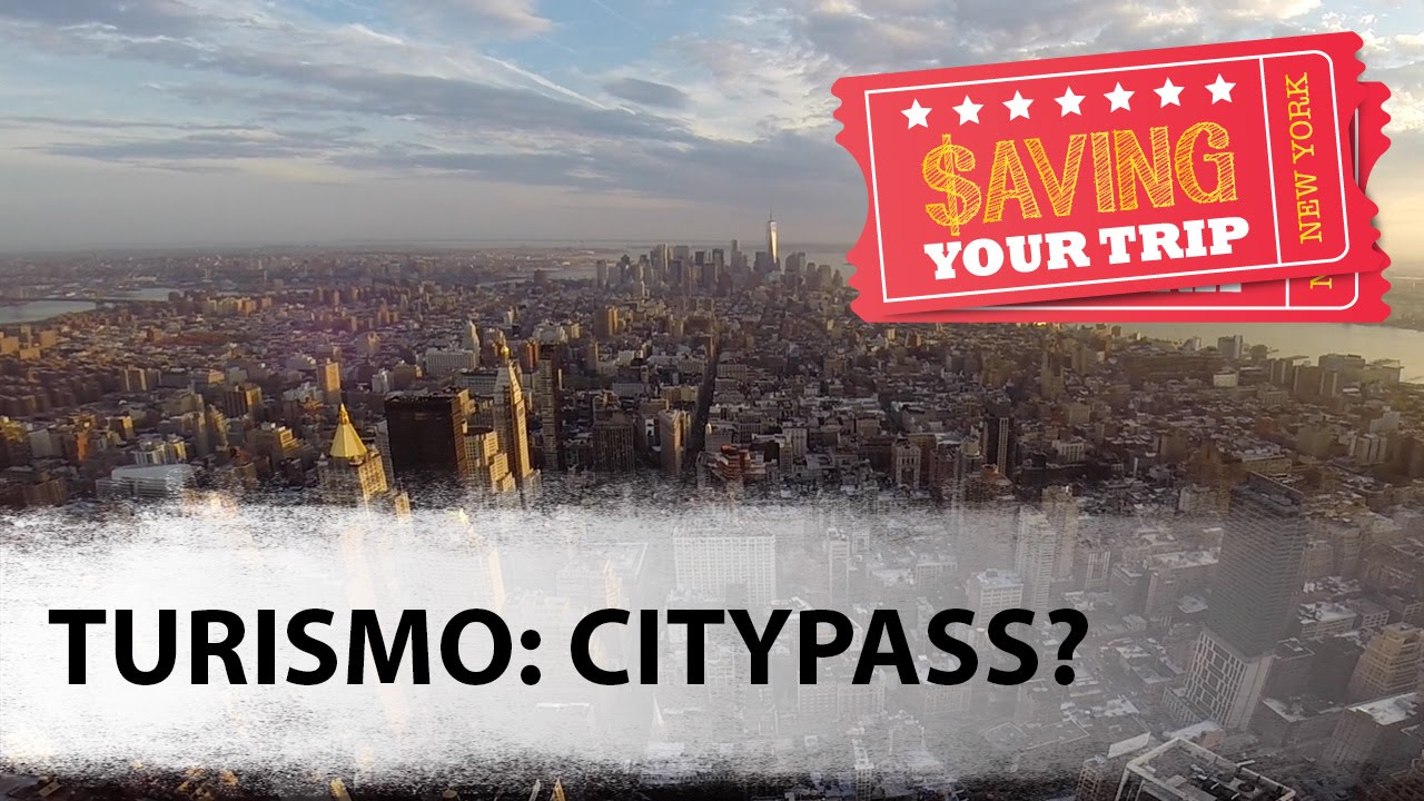 TURISMO EM NOVA YORK | CITYPASS OU NEW YORK PASS VALE A PENA