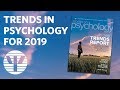 What are the top 10 trends in psychology for 2019