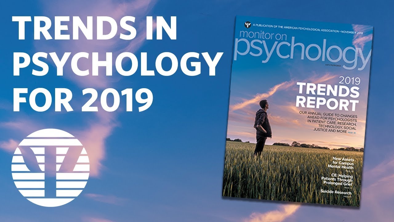 What are the Top 10 Trends in Psychology for 2019 YouTube