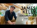 JAMES KELLY - Innovation Within Devastation - THIS IS ME TV