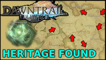 ALL Heritage Found Aether-current LOCATIONS | Visual Guide | FFXIV Dawntrail (patch 7.0)