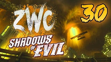 #ZWC3 | SHADOWS OF EVIL ROUND 30 SPEEDRUN | S7S3