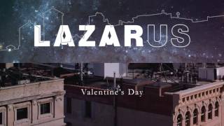 Valentine's Day Lazarus Cast Recording Audio