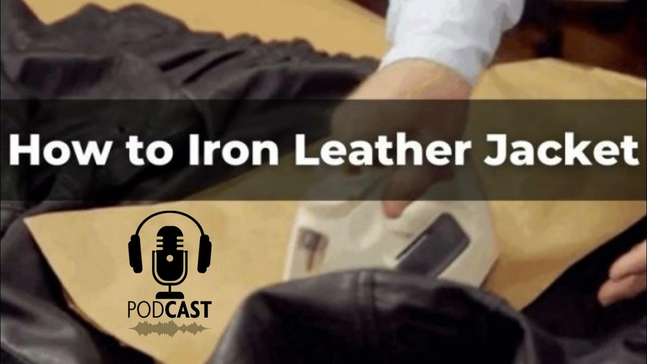How to Iron Leather Jacket How to Get Wrinkles Out of Leather Jacket