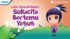 Sukacita Bertemu Yesus - Lagu Sekolah Minggu - Outbox Jr (Audio)  - Durasi: 3:51. 
