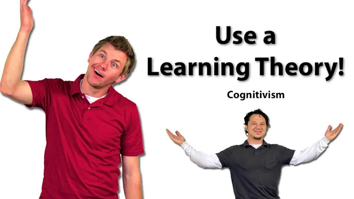 Use a Learning Theory: Cognitivism - DayDayNews