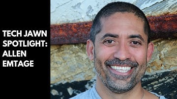 Tech Jawn Spotlight: Allen Emtage