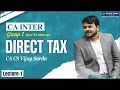 Basic Of Income Tax | CA Inter Direct Tax Regular Batch | Lecture 01 | For Nov23 Exam #cavijaysarda