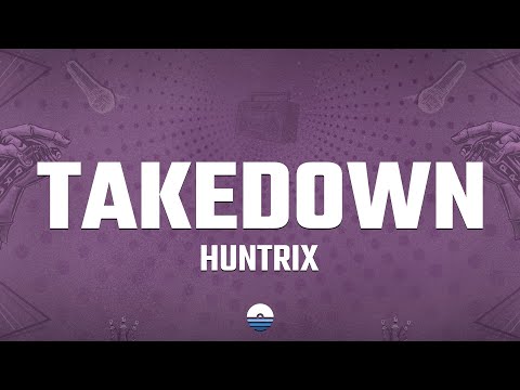 Huntrix Takedown Lyrics KPop Demon Hunters