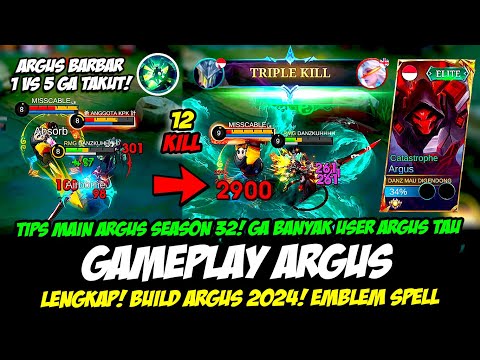 GA BEBAN TIM❗TIPS MAIN ARGUS SEASON 32❗COMBO ARGUS EXP LANE❗BUILD ARGUS TERSAKIT 2024❗GAMEPLAY ARGUS