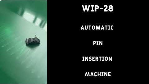 Automatic Pin Inserting Machine WIP-28
