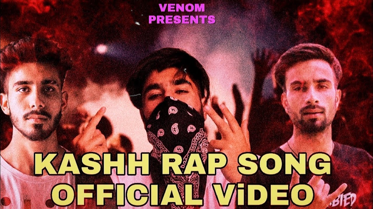 KASHH_RAP_SONG_OFFICIAL_ViDEO - YouTube Music