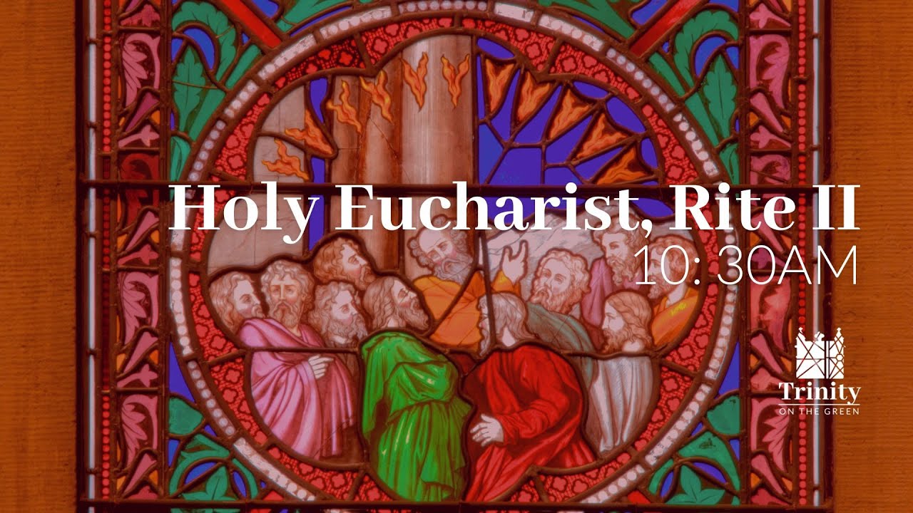 The Day of Pentecost | Holy Eucharist, Rite II - YouTube