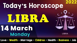 Aj Ka Din Kaisa Rahe Ga Libra Daily Horoscope Horoscope Today Aj Ka Din 14 March 2022