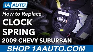 How to Replace Airbag Clock Spring 07-10 Chevy Suburban 1500