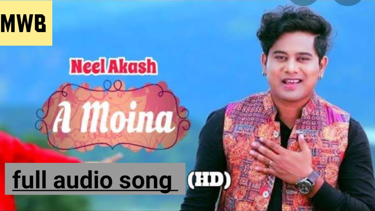 A Moina Jabi Ne Najao Full Audio Song Neel Akash Album Bihuwan Assamese Song 17 By Mwb Youtube A Moina Jabi Ne Najao Full Audio Song Neel Akash Album Bihuwan Assamese Song 17 By Mwb Youtube