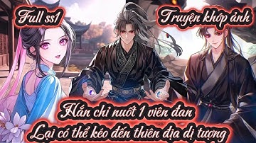 Hắn chỉ nuốt 1 viên đan Lại có thể kéo đến thiên địa dị tượng