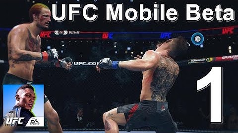 UFC MOBILE 2 BETA Game play (Android,iOS) Part 1
