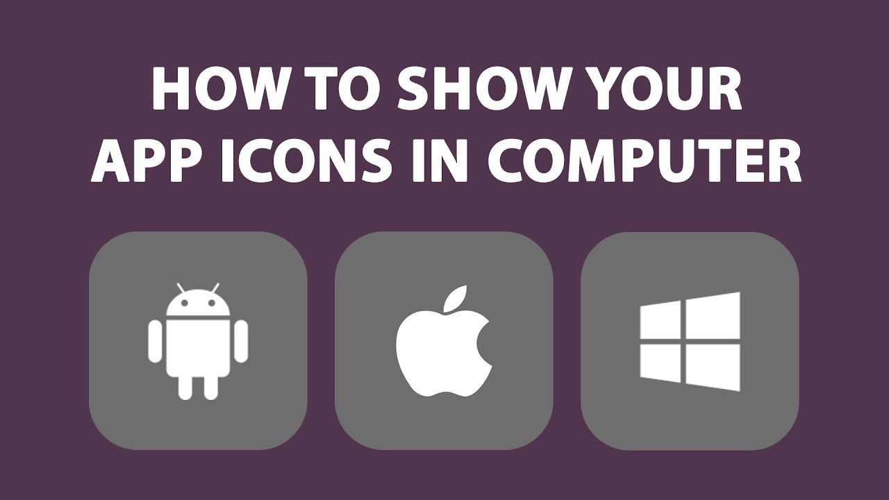 How To Show App Icons In Computer YouTube how-to-show-app-icons-in-computer-youtube