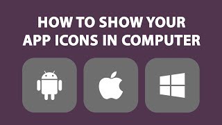 How to show app icons in computer screenshot 3