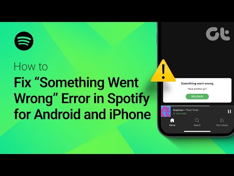 How to Fix “Something Went Wrong” Error in Spotify for Android and iPhone