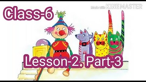 Lesson-2 The Adventurous Clown Part-3 //For West Bengal Board Class-6 Blossoms.